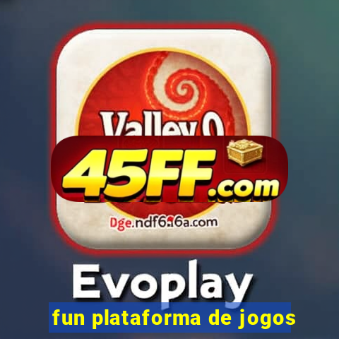 fun plataforma de jogos